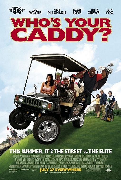 Who's Your Caddy? (2007) - Rolled DS Movie Poster