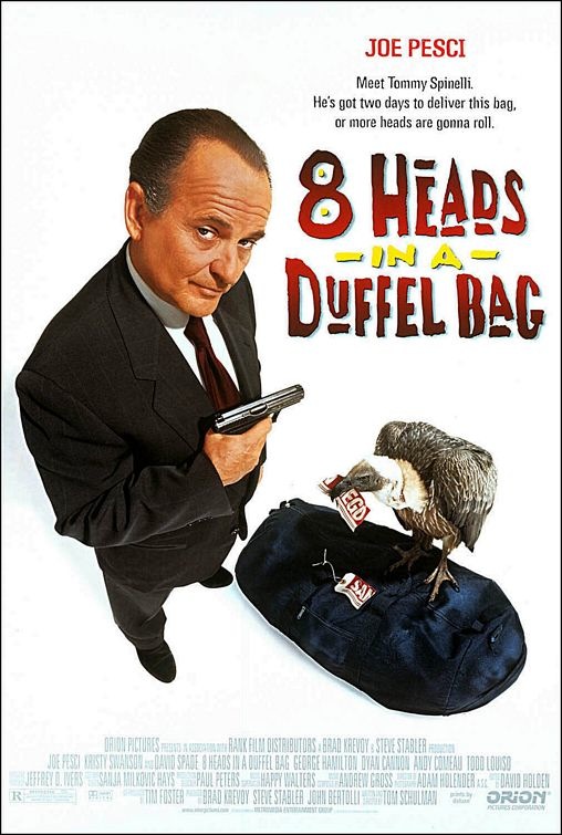 8 Heads In A Duffel Bag (1997) - Rolled DS Movie Poster