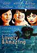 Lovely and Amazing (2002)
