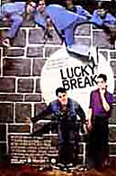 Lucky Break (2002)